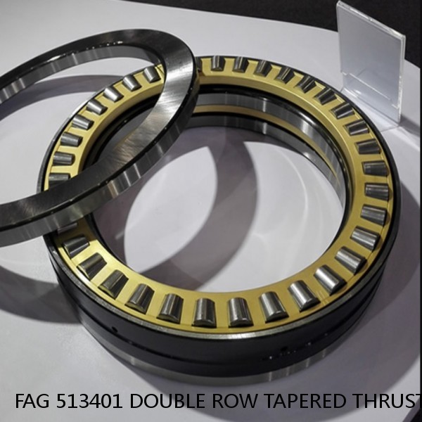 FAG 513401 DOUBLE ROW TAPERED THRUST ROLLER BEARINGS #1 small image